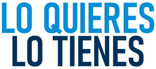 Lo Quieres Lo Tienes